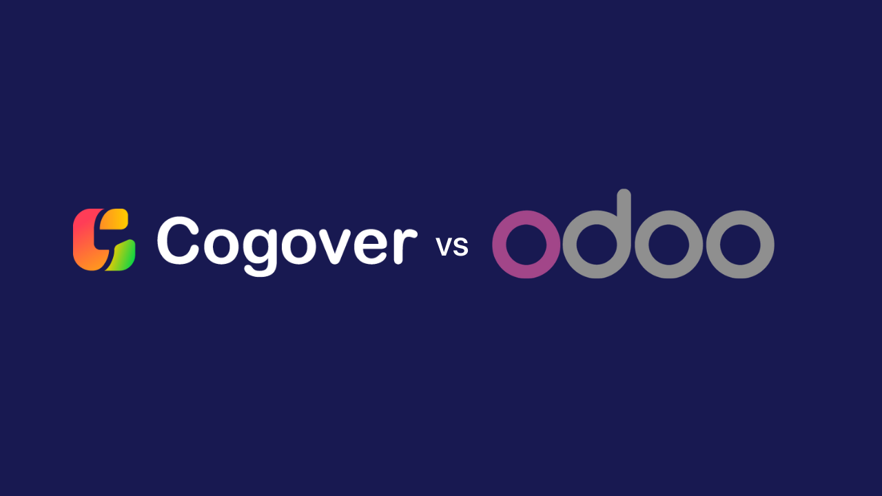 Cogover CRM vs Odoo CRM: Tính năng, Giá cả & Đối tượng